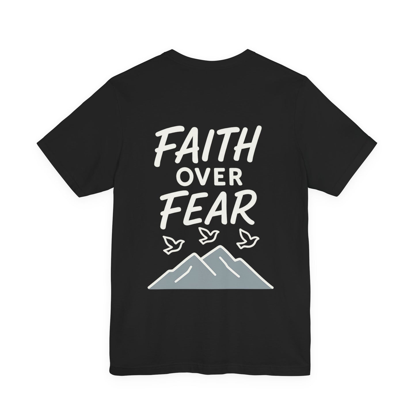 Faith Over Fear Unisex Tee