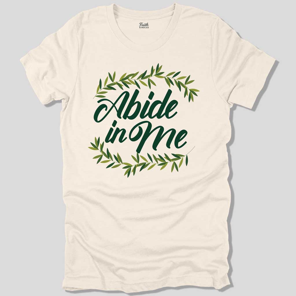 Abide in Me Unisex Tee