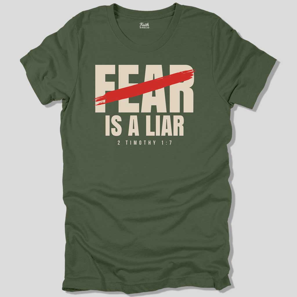 Fear is a Liar Unisex Tee