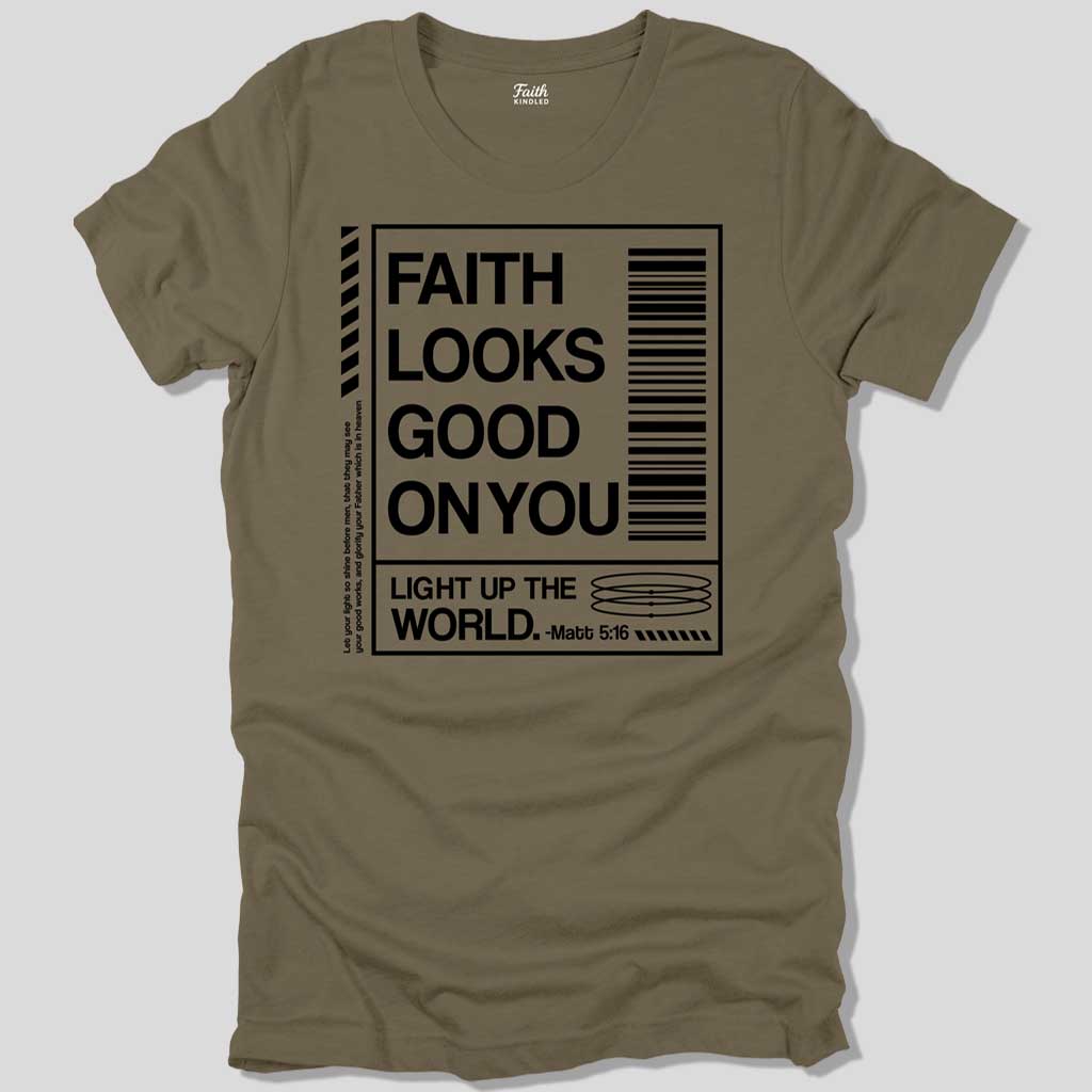 Faith Looks Good On You Unisex Tee