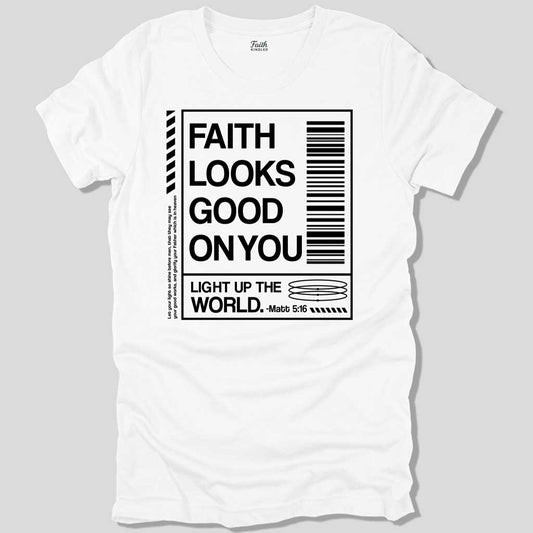 Faith Looks Good On You Unisex Tee