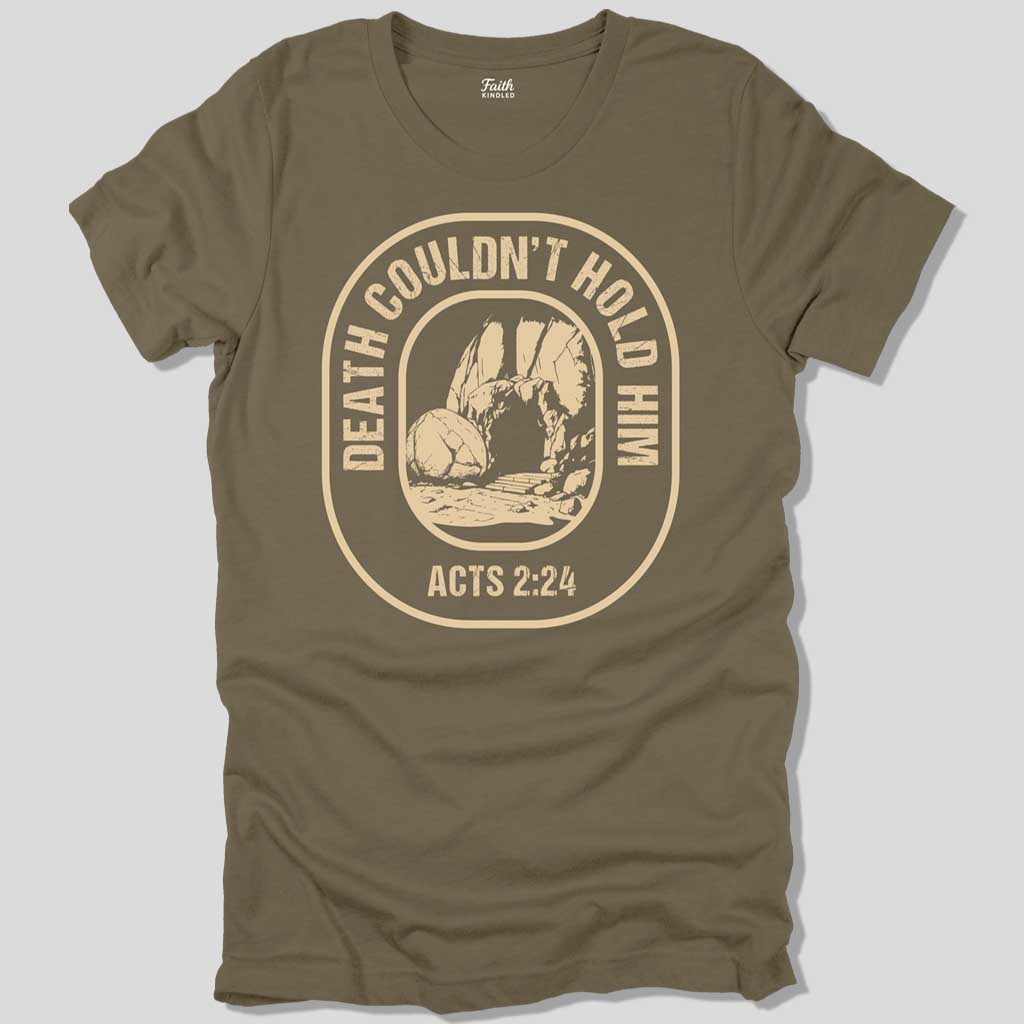 Death Couldn't Hold Him Unisex Tee