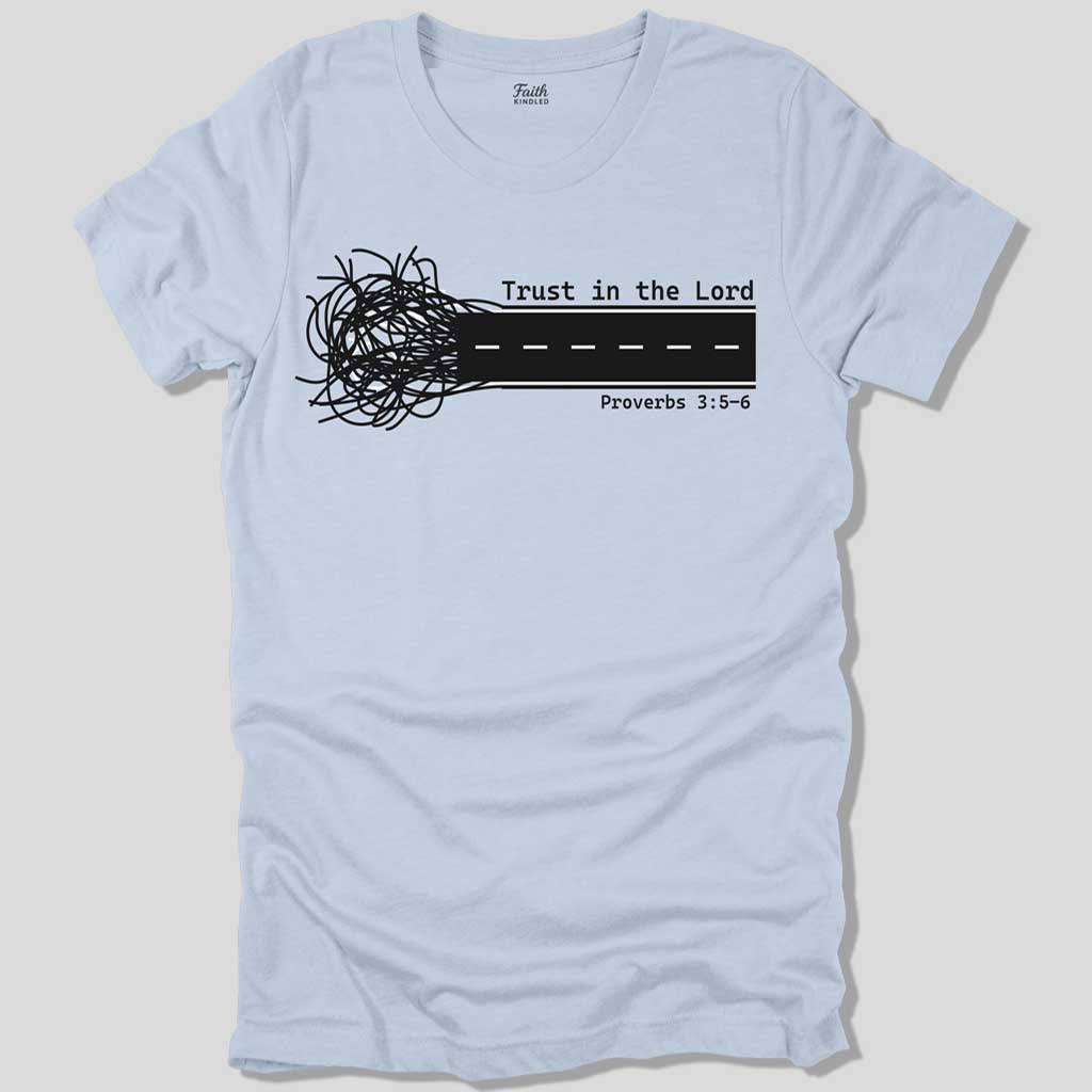 Trust In The Lord Unisex Tee