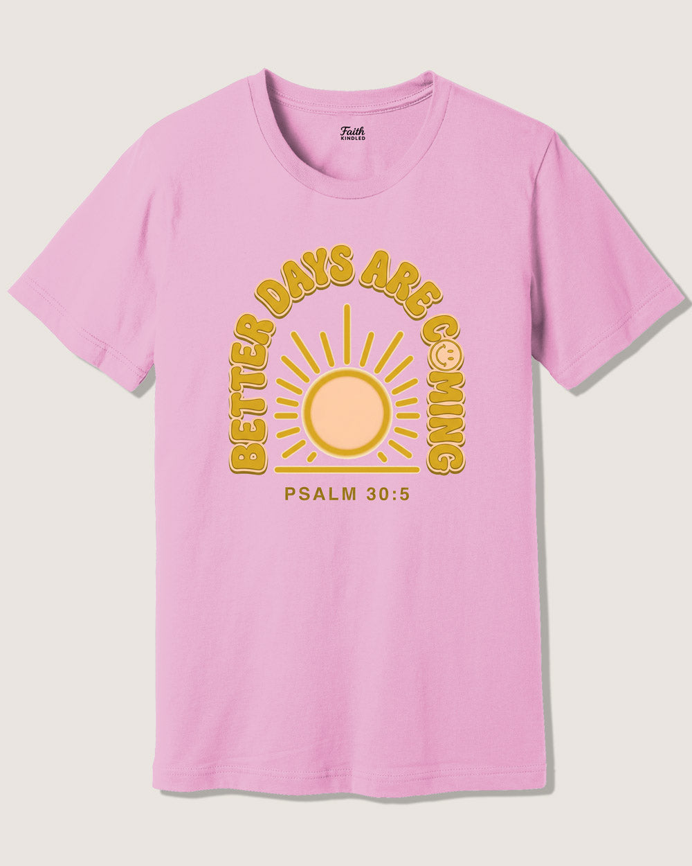 Better Days Unisex Tee