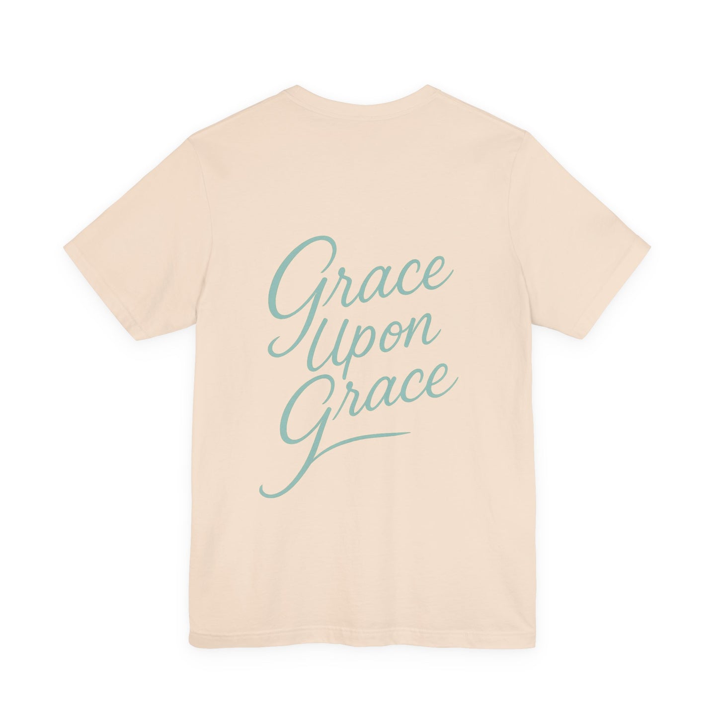 Grace Upon Grace Unisex Tee