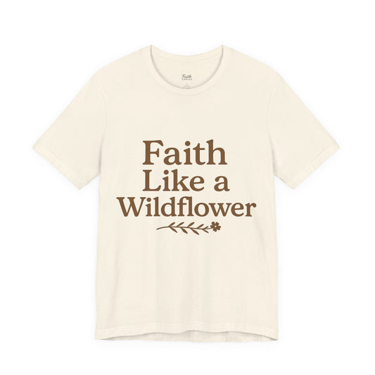 Wildflower Faith Unisex Tee