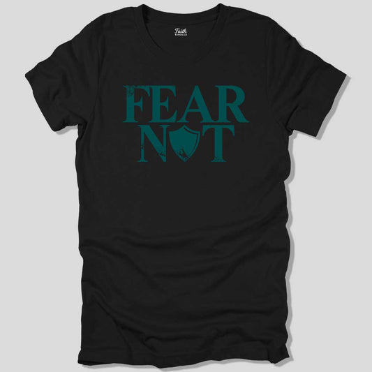 Fear Not Unisex Tee
