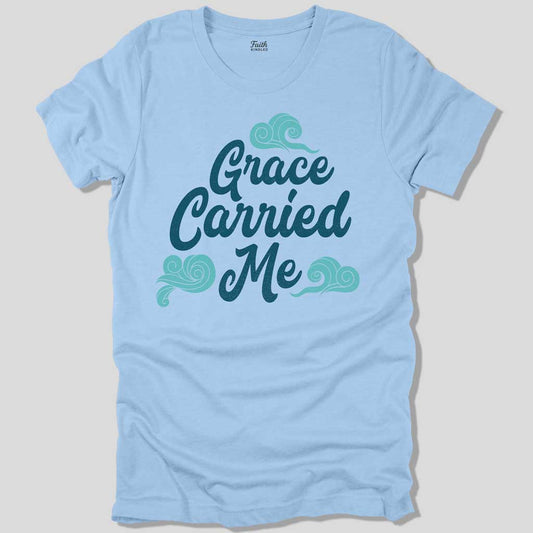 Grace Carried Me Unisex Tee