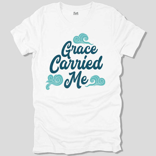 Grace Carried Me Unisex Tee