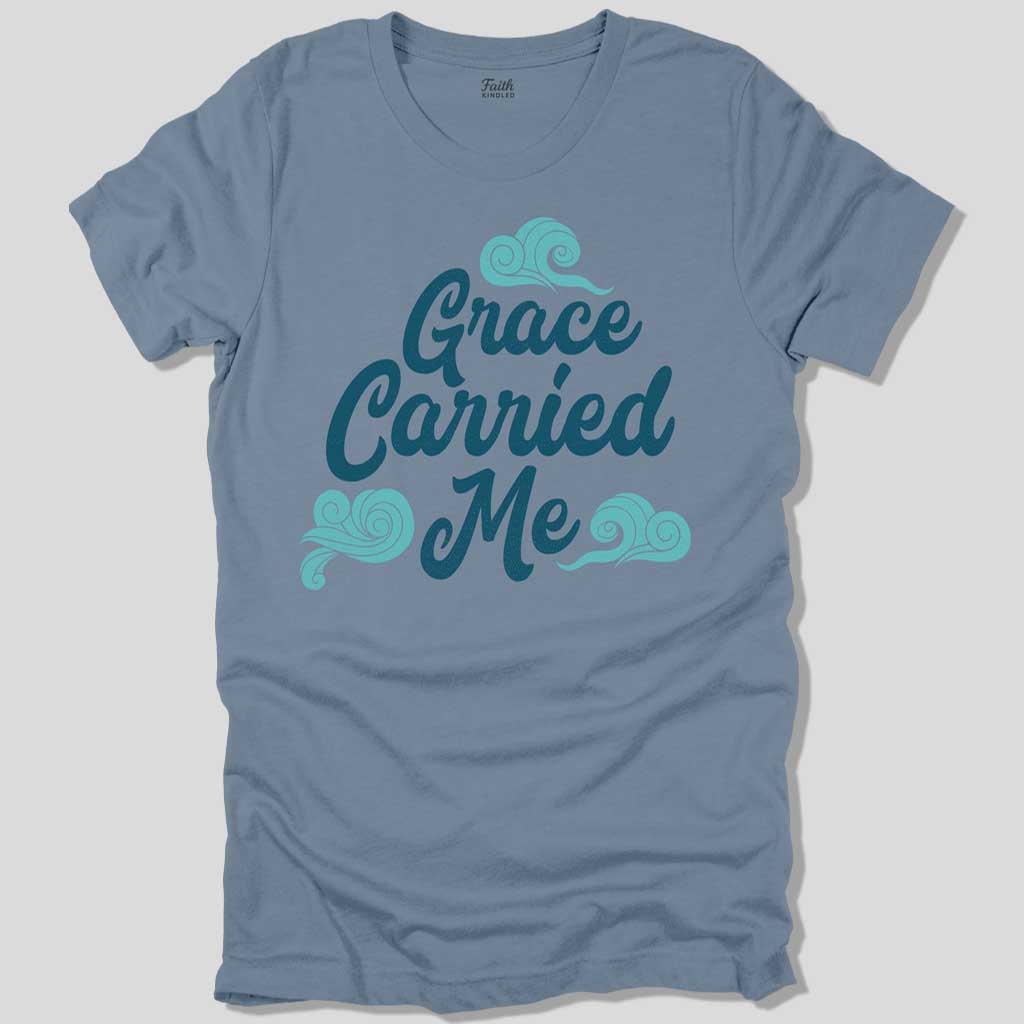 Grace Carried Me Unisex Tee