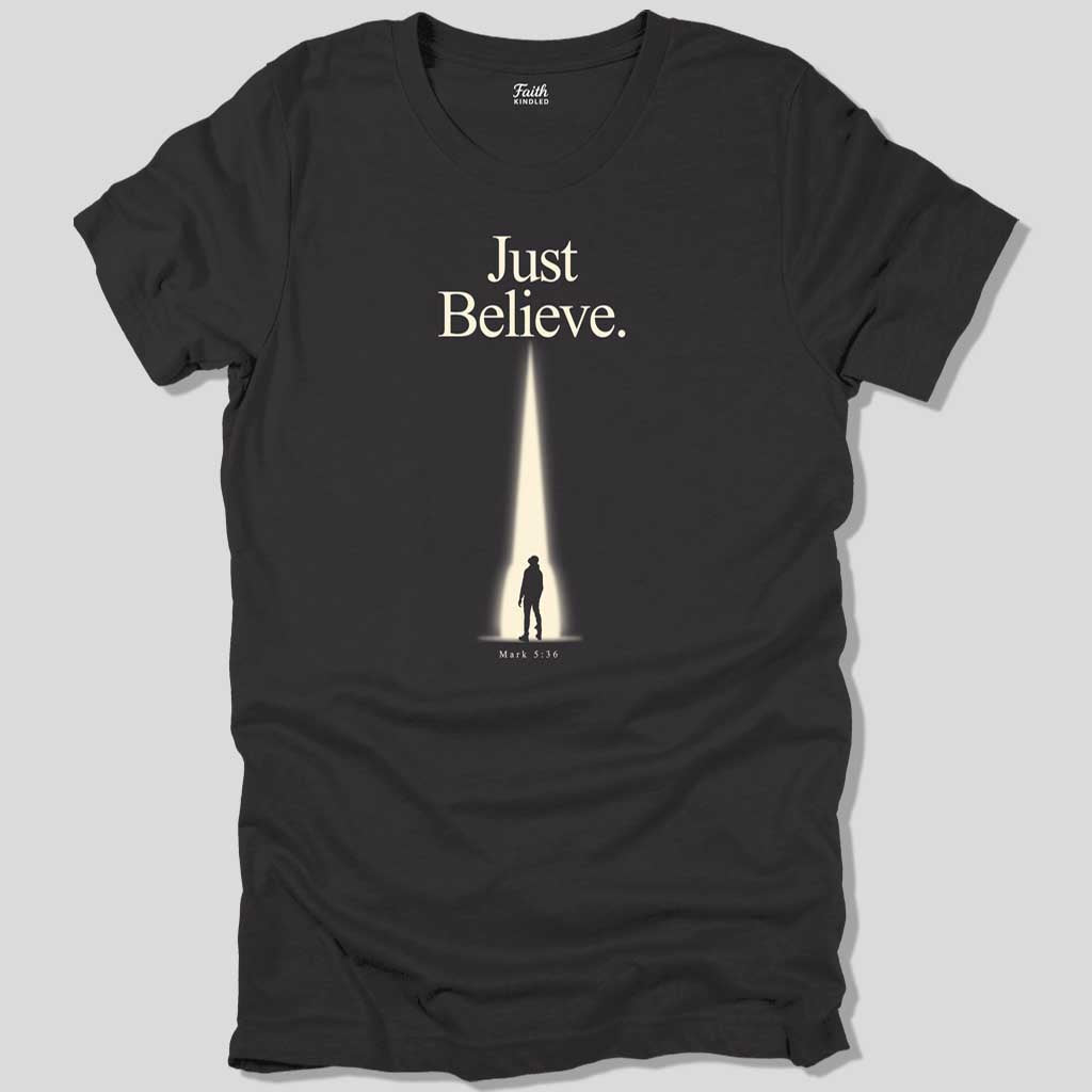 Just Believe Unisex Tee