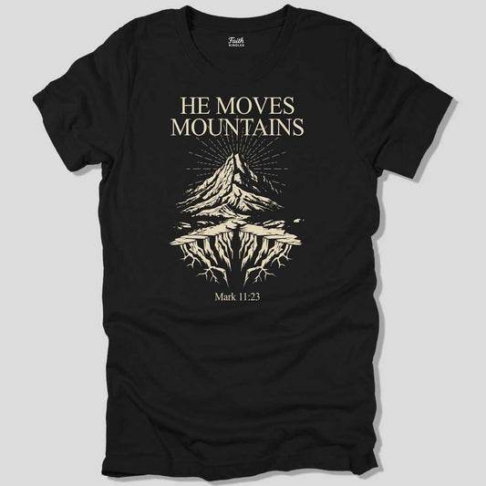 He Moves Mountains Unisex Tee