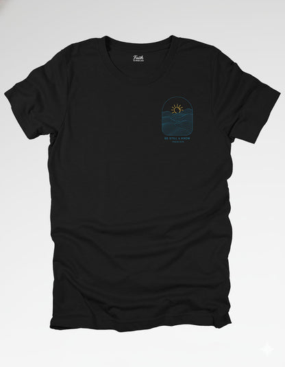 Be Still & Know Unisex Tee