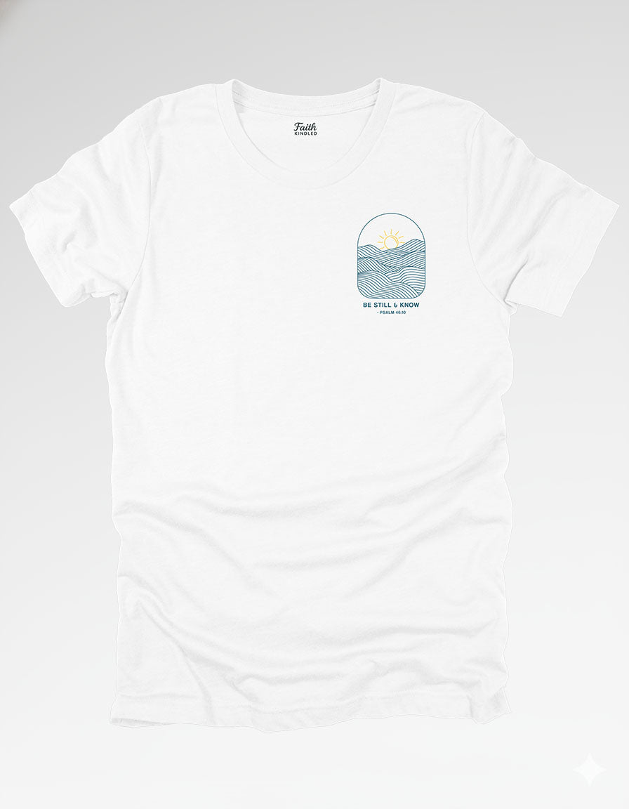 Be Still & Know Unisex Tee