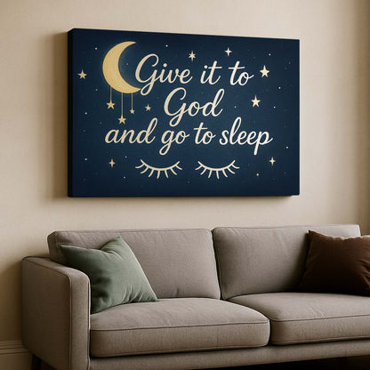 Moon and Stars ‘Give It to God and Go to Sleep’, Wall Art Canvas