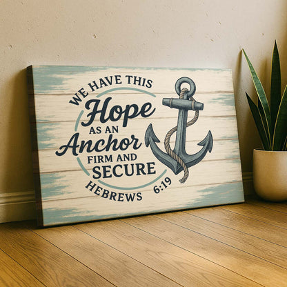 Nautical ‘Hope Anchors the Soul’, Wall Art Canvas