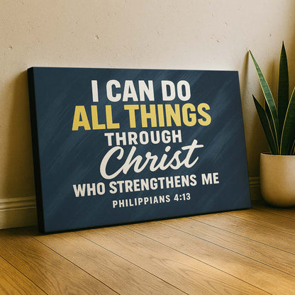 Power in Christ Philippians 4:13, Wall Art Canvas