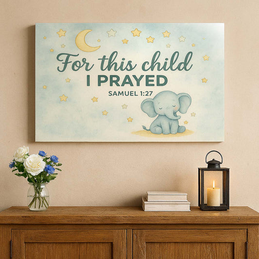 Moon, Stars, and Elephant with ‘For This Child I Prayed’, Wall Art Canvas