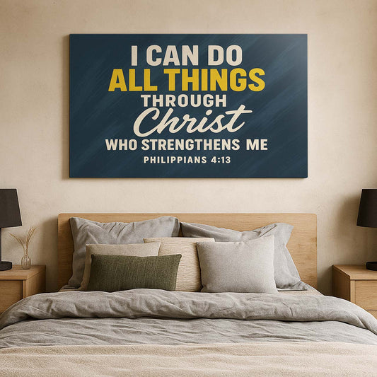 Power in Christ Philippians 4:13, Wall Art Canvas